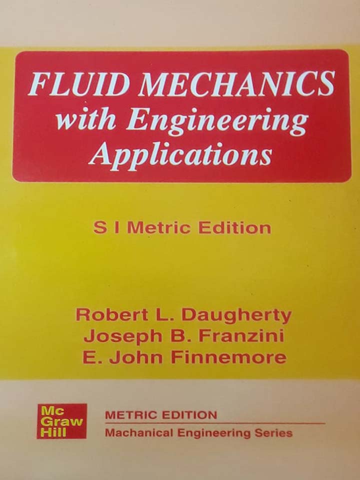 Fluid Mechanics With Engineering Applications ( Robert L. Daugherty)