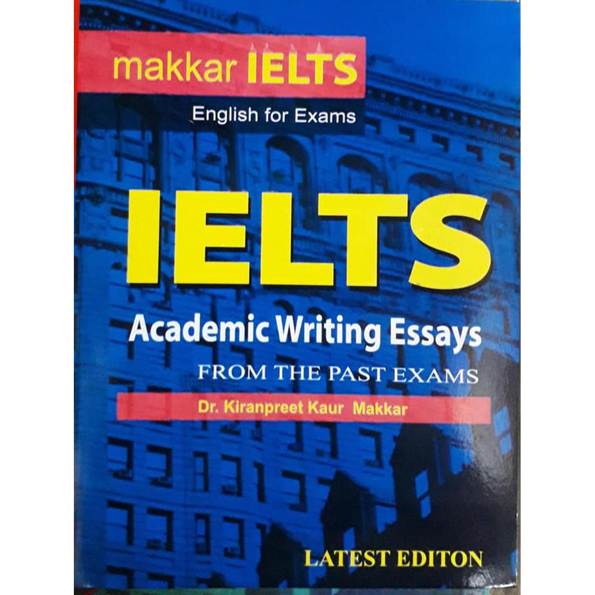Makkar IELTS Academic Writing Essays